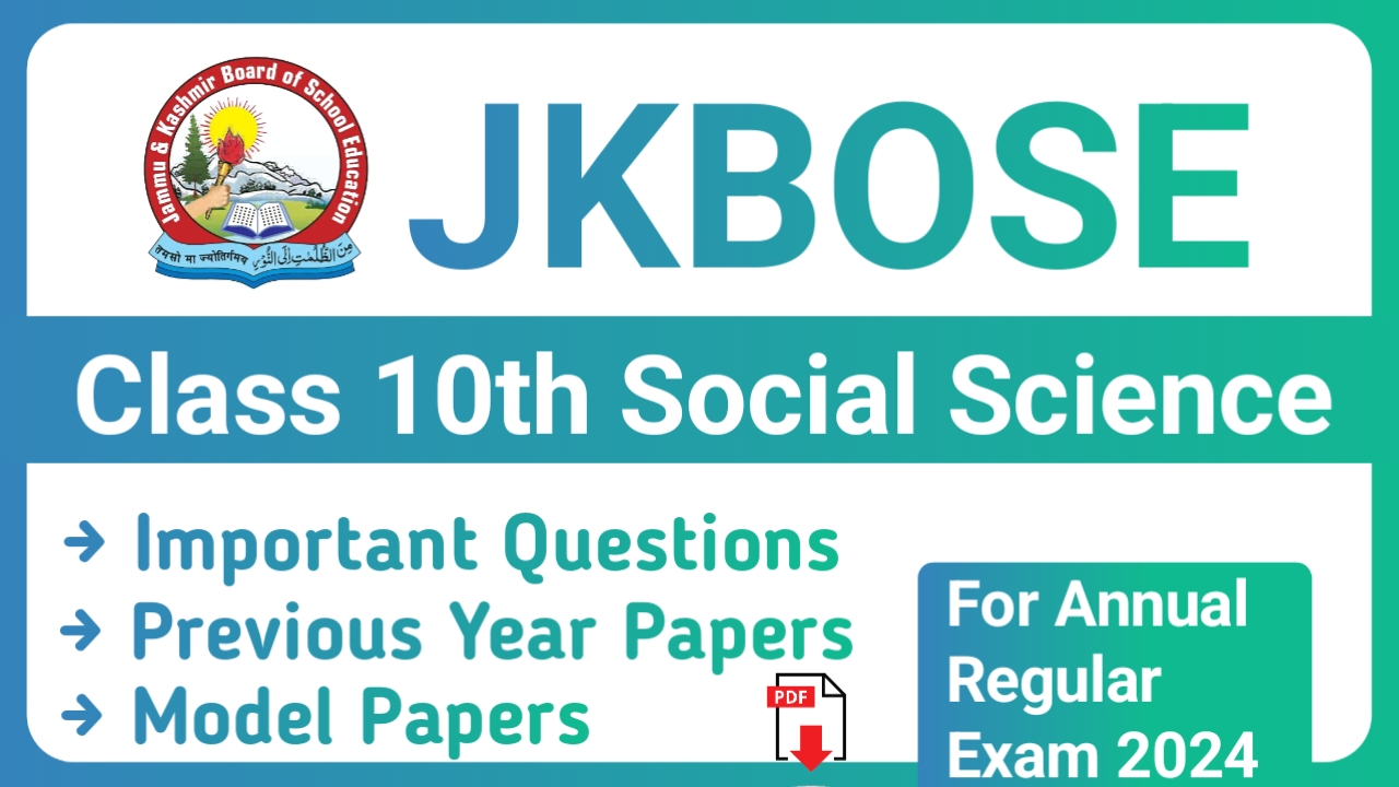 JKBOSE Class 10th Social Science Chapter Wise Important Questions JK