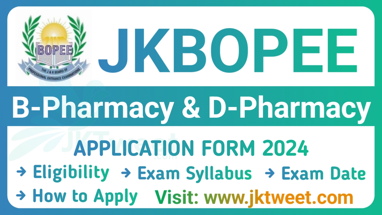 JKBOPEE Admission Notification: Apply For B-Pharmacy & D-Pharmacy ...