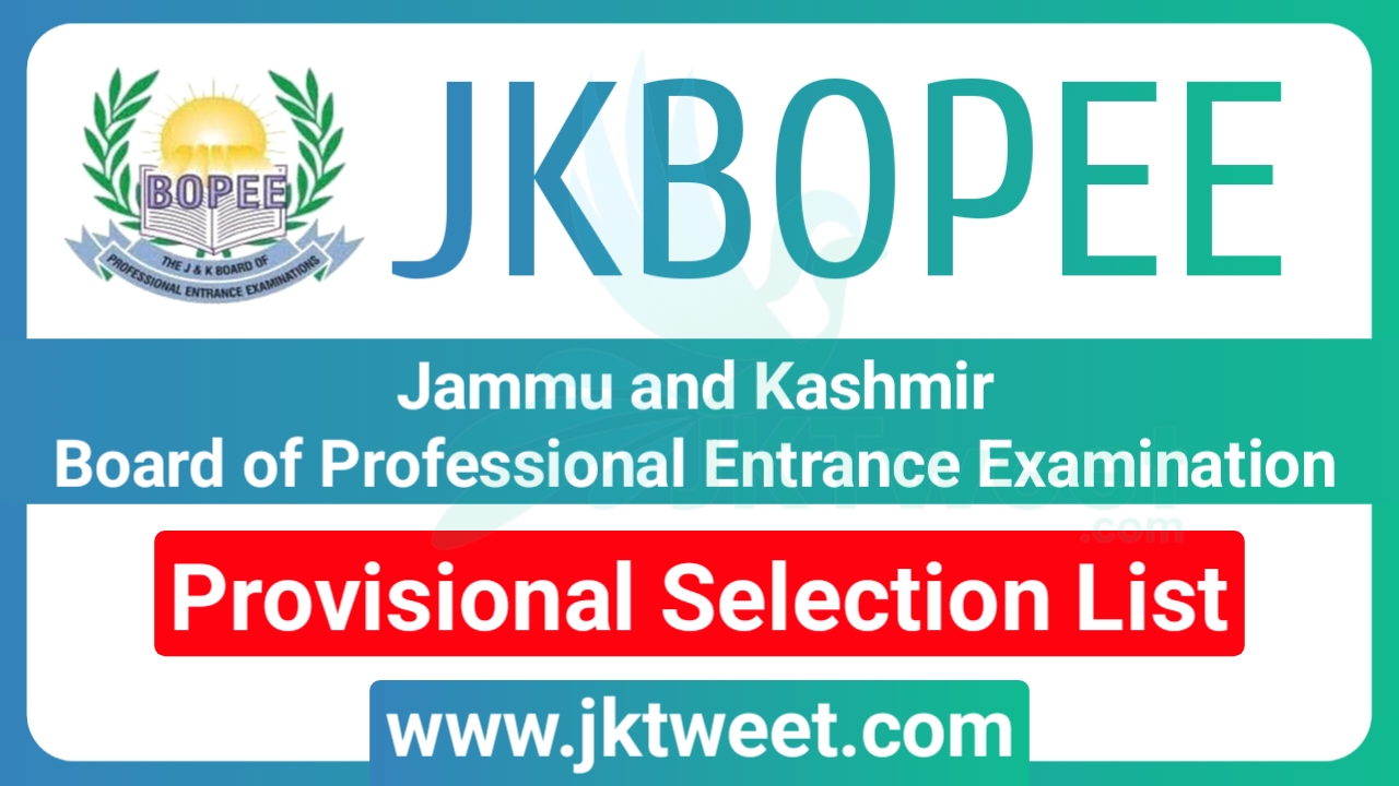 JKBOPEE Selection List For Admission To B. E. / B. Tech. (Engineering ...